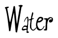 The image contains the word 'Water' written in a cursive, stylized font.