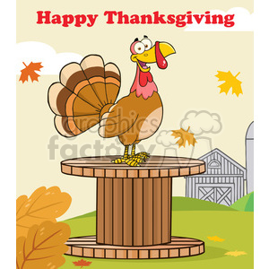 happy thanksgiving greeting with turkey bird on a giant spool in a barnyard vector illustration with background and text