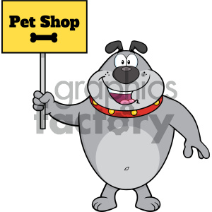 Royalty Free RF Clipart Illustration Happy Gray Bulldog Cartoon Mascot Character Holding A Sign With Text Pet Shop Vector Illustration Isolated On White Background