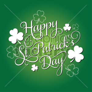 A St. Patrick's Day themed clipart with the text 'Happy St. Patrick's Day' surrounded by shamrocks on a green background.