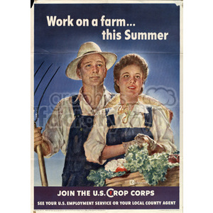 A vintage poster encouraging people to work on a farm during the summer, featuring a man and a woman in farming overalls. The man holds a pitchfork while the woman carries fresh vegetables.