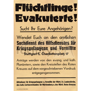 A vintage poster in German addressing refugees and evacuees, directing them to the official search service for prisoners of war and missing persons in Stuttgart for help. It provides instructions on where applications can be submitted.