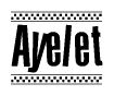 The clipart image displays the text Ayelet in a bold, stylized font. It is enclosed in a rectangular border with a checkerboard pattern running below and above the text, similar to a finish line in racing. 