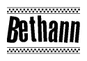 The image is a black and white clipart of the text Bethann in a bold, italicized font. The text is bordered by a dotted line on the top and bottom, and there are checkered flags positioned at both ends of the text, usually associated with racing or finishing lines.