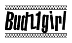 The image contains the text Budz1girl in a bold, stylized font, with a checkered flag pattern bordering the top and bottom of the text.