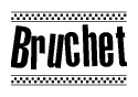 The image contains the text Bruchet in a bold, stylized font, with a checkered flag pattern bordering the top and bottom of the text.