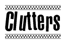 Clutters Bold Text with Racing Checkerboard Pattern Border
