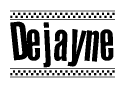 The clipart image displays the text Dejayne in a bold, stylized font. It is enclosed in a rectangular border with a checkerboard pattern running below and above the text, similar to a finish line in racing. 