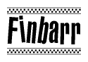 The image is a black and white clipart of the text Finbarr in a bold, italicized font. The text is bordered by a dotted line on the top and bottom, and there are checkered flags positioned at both ends of the text, usually associated with racing or finishing lines.