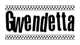 The image is a black and white clipart of the text Gwendetta in a bold, italicized font. The text is bordered by a dotted line on the top and bottom, and there are checkered flags positioned at both ends of the text, usually associated with racing or finishing lines.