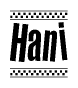 The clipart image displays the text Hani in a bold, stylized font. It is enclosed in a rectangular border with a checkerboard pattern running below and above the text, similar to a finish line in racing. 