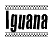 The image is a black and white clipart of the text Iguana in a bold, italicized font. The text is bordered by a dotted line on the top and bottom, and there are checkered flags positioned at both ends of the text, usually associated with racing or finishing lines.