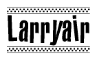 The clipart image displays the text Larryair in a bold, stylized font. It is enclosed in a rectangular border with a checkerboard pattern running below and above the text, similar to a finish line in racing. 