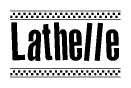The clipart image displays the text Lathelle in a bold, stylized font. It is enclosed in a rectangular border with a checkerboard pattern running below and above the text, similar to a finish line in racing. 