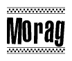 The clipart image displays the text Morag in a bold, stylized font. It is enclosed in a rectangular border with a checkerboard pattern running below and above the text, similar to a finish line in racing. 