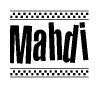 The clipart image displays the text Mahdi in a bold, stylized font. It is enclosed in a rectangular border with a checkerboard pattern running below and above the text, similar to a finish line in racing. 