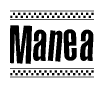 The image is a black and white clipart of the text Manea in a bold, italicized font. The text is bordered by a dotted line on the top and bottom, and there are checkered flags positioned at both ends of the text, usually associated with racing or finishing lines.