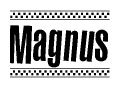 The image contains the text Magnus in a bold, stylized font, with a checkered flag pattern bordering the top and bottom of the text.