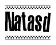 The image is a black and white clipart of the text Natasd in a bold, italicized font. The text is bordered by a dotted line on the top and bottom, and there are checkered flags positioned at both ends of the text, usually associated with racing or finishing lines.