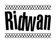 The clipart image displays the text Ridwan in a bold, stylized font. It is enclosed in a rectangular border with a checkerboard pattern running below and above the text, similar to a finish line in racing. 