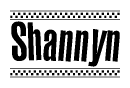 The image contains the text Shannyn in a bold, stylized font, with a checkered flag pattern bordering the top and bottom of the text.