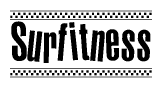 The image is a black and white clipart of the text Surfitness in a bold, italicized font. The text is bordered by a dotted line on the top and bottom, and there are checkered flags positioned at both ends of the text, usually associated with racing or finishing lines.