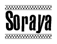 The clipart image displays the text Soraya in a bold, stylized font. It is enclosed in a rectangular border with a checkerboard pattern running below and above the text, similar to a finish line in racing. 