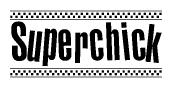The clipart image displays the text Superchick in a bold, stylized font. It is enclosed in a rectangular border with a checkerboard pattern running below and above the text, similar to a finish line in racing. 