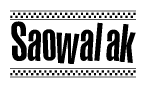 The image is a black and white clipart of the text Saowalak in a bold, italicized font. The text is bordered by a dotted line on the top and bottom, and there are checkered flags positioned at both ends of the text, usually associated with racing or finishing lines.