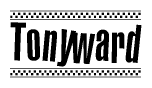 The image is a black and white clipart of the text Tonyward in a bold, italicized font. The text is bordered by a dotted line on the top and bottom, and there are checkered flags positioned at both ends of the text, usually associated with racing or finishing lines.