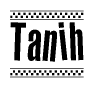 The image is a black and white clipart of the text Tanih in a bold, italicized font. The text is bordered by a dotted line on the top and bottom, and there are checkered flags positioned at both ends of the text, usually associated with racing or finishing lines.