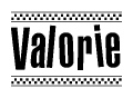 The clipart image displays the text Valorie in a bold, stylized font. It is enclosed in a rectangular border with a checkerboard pattern running below and above the text, similar to a finish line in racing. 