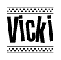 The image contains the text Vicki in a bold, stylized font, with a checkered flag pattern bordering the top and bottom of the text.