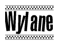 The image is a black and white clipart of the text Wylane in a bold, italicized font. The text is bordered by a dotted line on the top and bottom, and there are checkered flags positioned at both ends of the text, usually associated with racing or finishing lines.