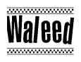 The clipart image displays the text Waleed in a bold, stylized font. It is enclosed in a rectangular border with a checkerboard pattern running below and above the text, similar to a finish line in racing. 