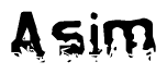 The image contains the word Asim in a stylized font with a static looking effect at the bottom of the words