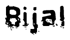 This nametag says Bijal, and has a static looking effect at the bottom of the words. The words are in a stylized font.