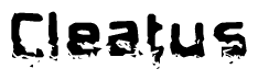 The image contains the word Cleatus in a stylized font with a static looking effect at the bottom of the words