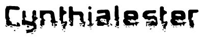 The image contains the word Cynthialester in a stylized font with a static looking effect at the bottom of the words