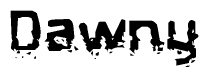 The image contains the word Dawny in a stylized font with a static looking effect at the bottom of the words