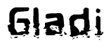 The image contains the word Gladi in a stylized font with a static looking effect at the bottom of the words