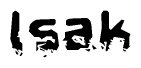 The image contains the word Isak in a stylized font with a static looking effect at the bottom of the words