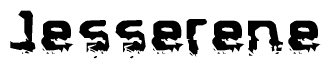   The image contains the word Jesserene in a stylized font with a static looking effect at the bottom of the words 