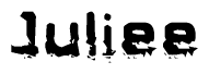 The image contains the word Juliee in a stylized font with a static looking effect at the bottom of the words