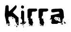 The image contains the word Kirra in a stylized font with a static looking effect at the bottom of the words