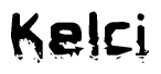 The image contains the word Kelci in a stylized font with a static looking effect at the bottom of the words