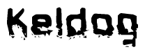 This nametag says Keldog, and has a static looking effect at the bottom of the words. The words are in a stylized font.