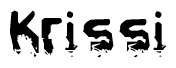 This nametag says Krissi, and has a static looking effect at the bottom of the words. The words are in a stylized font.
