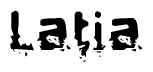 The image contains the word Latia in a stylized font with a static looking effect at the bottom of the words