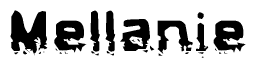 The image contains the word Mellanie in a stylized font with a static looking effect at the bottom of the words